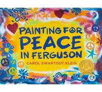 Carol Swartout Klein Painting For Peace in Ferguson (Tascabile)