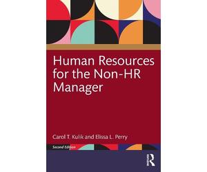 Carol T. Kulik Elissa L. Perr Human Resources for the Non-HR Manage (Tascabile)