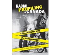 Carol Tator Frances Henry Racial Profiling in Canada (Tascabile)