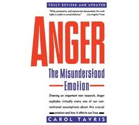 Carol Tavris – Anger: The Misunderstood Emotion – Tascabile