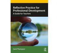 Carol Thompson Reflective Practice for Professional Development (Tascabile)