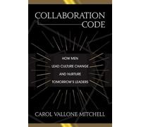Carol Vallone Mitchell Collaboration Code (Tascabile)