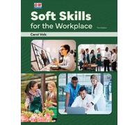 Carol Volz Soft Skills for the Workplace (Tascabile)