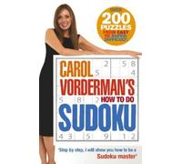 Carol Vorderman Carol Vorderman's How To Do Sudoku (Tascabile)