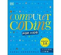 Carol Vorderman Computer Coding for Kids (Tascabile) DK Help Your Kids With