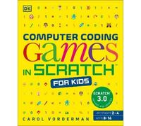 Carol Vorderman Computer Coding Games in Scratch for Kids (Tascabile)