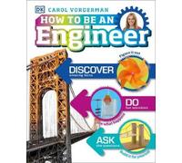Carol Vorderman How to Be an Engineer (Copertina rigida) Careers for Kids
