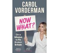 Carol Vorderman Now What? (Copertina rigida)