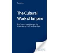 Carol Watts The Cultural Work of Empire (Copertina rigida)