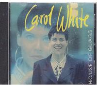 Carol White - House Of Glass