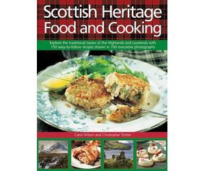 Carol Wilson Christopher Trot Scottish Heritage Food and Cook (Copertina rigida)