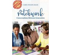 Carol Wilson-Mack Patchwork (Tascabile)