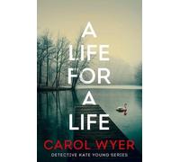 Carol Wyer A Life for a Life (Tascabile) Detective Kate Young