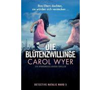 Carol Wyer Die Blütenzwillinge (Tascabile) Detective Natalie Ward