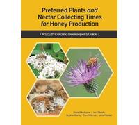 Carol Wymer June Ponder David Macf Preferred Plants and Nectar Coll (Tascabile)
