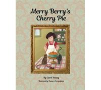Carol Young Merry Berry's Cherry Pie (Copertina rigida)