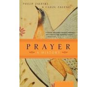 Carol Zaleski Philip Zaleski Prayer (Tascabile)