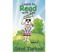 Carol Zerboni Learn to Read with Zeb, Volume 3 (Tascabile)