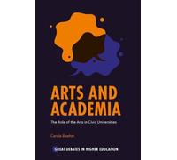 Carola Boehm Arts and Academia (Tascabile) Great Debates in Higher Education