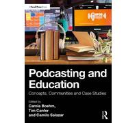 Carola Boehm Podcasting and Education (Tascabile) Education Through Podcasting