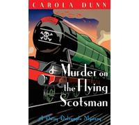 Carola Dunn Murder on the Flying Scotsman (Tascabile) Daisy Dalrymple