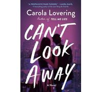 Carola Lovering Can't Look Away (Tascabile)