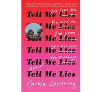 Carola Lovering Tell Me Lies (Tascabile)