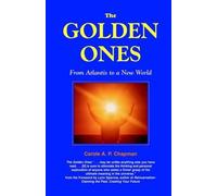 Carole A.P. Chapman The Golden Ones (Tascabile)