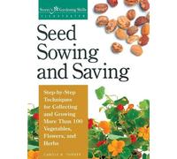 Carole B. Turner Seed Sowing and Saving (Tascabile)
