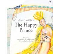 Carole Bloch Margaret Sixel The happy Prince (Tascabile)