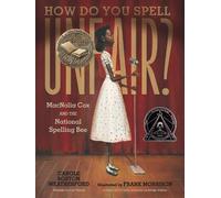 Carole Boston W How Do You Spell Unfair?: MacNolia Cox and th (Copertina rigida)
