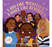 Carole Boston Weathe A Hug Like Michelle's, a Voice Like Beyo (Copertina rigida)