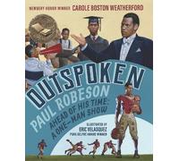 Carole Boston Weather Outspoken: Paul Robeson, Ahead of His (Copertina rigida)