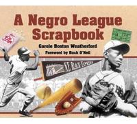 Carole Boston Weatherford A Negro League Scrapbook (Copertina rigida)