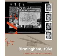 Carole Boston Weatherford Birmingham, 1963 (Copertina rigida)