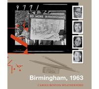 Carole Boston Weatherford Birmingham, 1963 (Copertina rigida)