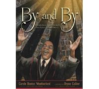 Carole Boston Weatherford By and By (Copertina rigida)