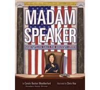 Carole Boston Weatherford Madam Speaker (Copertina rigida)