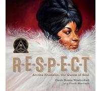Carole Boston Weatherford RESPECT (Copertina rigida)