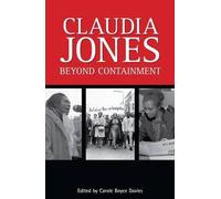 Carole Boyce Davies Claudia Jones: Beyond Containment (Tascabile)