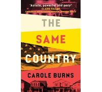 Carole Burns The Same Country (Tascabile)
