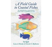 Carole C. Baldwin Va A Field Guide to Coastal Fishes of Bermuda, Ba (Tascabile)