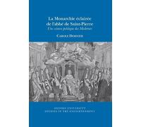 Carole Dornier La Monarchie éclairée de l’abbé de Saint-Pierre (Tascabile)