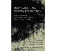 Carole Emberton Remembering Reconstruction (Copertina rigida)