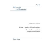 Carole Ferch-Johnson Telling Hands and Teaching Feet (Tascabile)