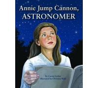 Carole Gerber Annie Jump Cannon, Astronomer (Copertina rigida)