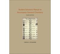 Student Solutions Manual to Accompany General Chemistry by Donald A. McQuarrie