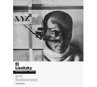 Carole Haensler El Lissitzky and Switzerland (Copertina rigida)