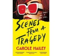Carole Hailey Scenes from a Tragedy (Copertina rigida)