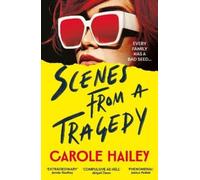 Carole Hailey Scenes from a Tragedy (Tascabile)